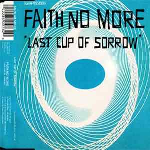 Faith No More - Last Cup Of Sorrow Album