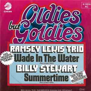 Ramsey Lewis Trio / Billy Stewart - Wade In The Water / Summertime Album