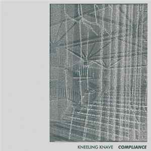 Kneeling Knave - Compliance Album