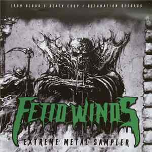 Various - Fetid Winds (Extreme Metal Sampler) Album
