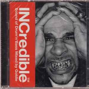 Goldie - INCredible Sound Of Drum'n'Bass Mixed By Goldie Album
