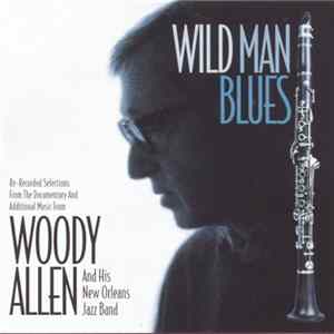 Woody Allen & His New Orleans Jazz Band - Wild Man Blues Album