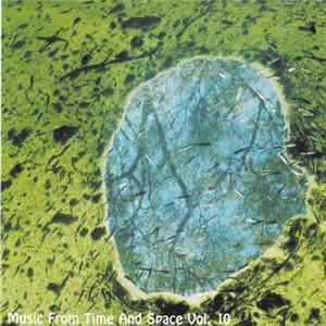 Various - Music From Time And Space Vol. 10 Album