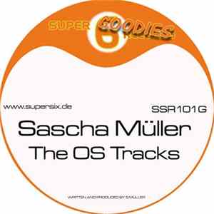 Sascha Müller - The OS Tracks Album