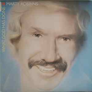 Marty Robbins - What God Has Done Album