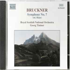 Bruckner - Royal Scottish National Orchestra, Georg Tintner - Symphony No. 7 (Ed. Haas) Album