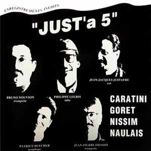 Just'a 5, Caratini, Goret, Nissim, Naulais - Just'a 5 Album