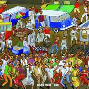 Akalé Wubé - Sost Album