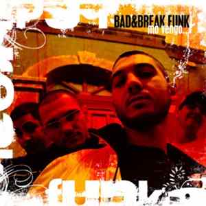 Bad&Break Funk - Mò Vengo Album