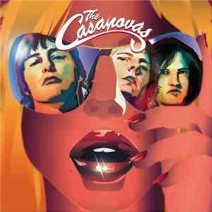The Casanovas - The Casanovas Album