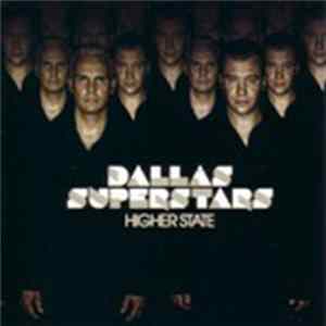 Dallas Superstars - Higher State Album