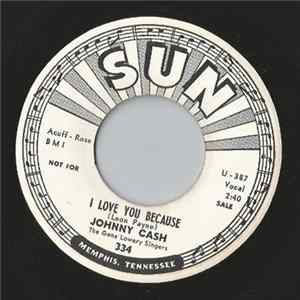 Johnny Cash And The Tennessee Two / Johnny Cash - Straight A's In Love / I Love You Because Album