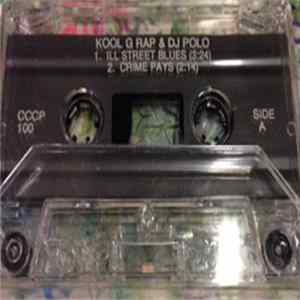 Kool G Rap & DJ Polo - Ill Street Blues Album