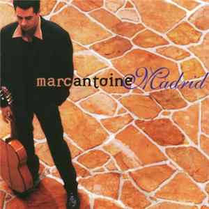 Marc Antoine - Madrid Album