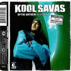 Kool Savas Feat. Optik Crew - Optik Anthem Album