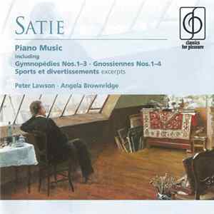 Erik Satie / Peter Lawson / Angela Brownridge - Piano Music Album