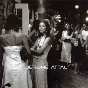Jerome Attal - (Live) Album