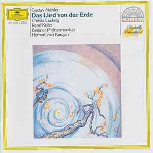Gustav Mahler – Christa Ludwig, René Kollo, Berliner Philharmoniker, Herbert von Karajan - Das Lied Von Der Erde Album