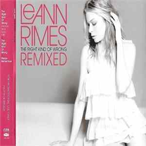 LeAnn Rimes - The Right Kind Of Wrong Album