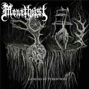 Monotheist - Genesis Of Perdition Album