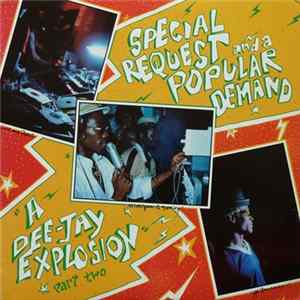Various - Special Request And A Popular Demand (A Dee-Jay Explosion Part Two) Album