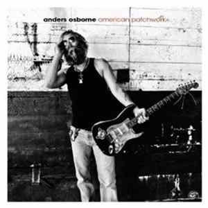 Anders Osborne - American Patchwork Album