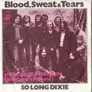 Blood, Sweat & Tears - So Long Dixie / Kråkbegravningen (The Crow's Funeral) Album