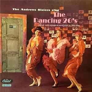 The Andrews Sisters - The Andrews Sisters Sing The Dancing 20's Album