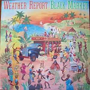 Weather Report - Black Market Album