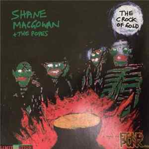 Shane MacGowan And The Popes - The Crock Of Gold Album
