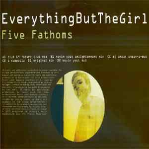 Everything But The Girl - Five Fathoms Album