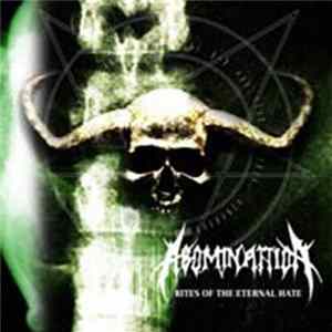 Abominattion - Rites Of The Eternal Hate Album