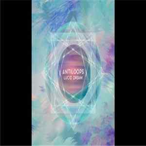 Antiloops - Lucid Dream Album