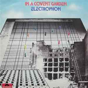 Electrophon - In A Covent Garden Album