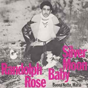 Randolph Rose - Silver Moon Baby Album