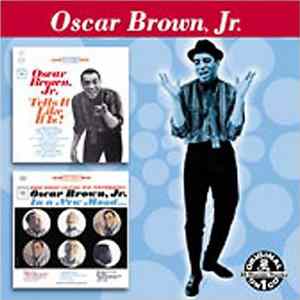 Oscar Brown Jr. - Tells It Like It Is!/In A New Mood Album