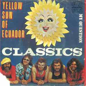 Classics - Yellow Sun Of Ecuador Album
