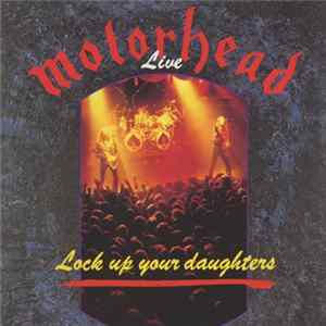 Motorhead - Lock Up Your Daughters Album