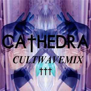 Ca†hedra - CultwaveMix Album