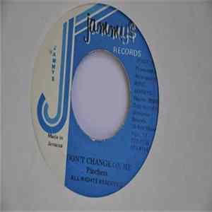 Pinchers - Don't Change On Me Album