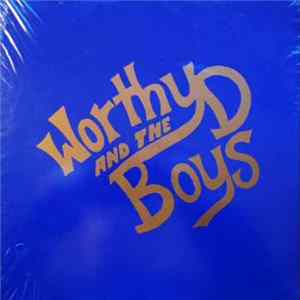 Worthy D. And The Boys - Nikes On My Feet Album