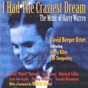 David Berger Octet - I Had The Craziest Dream The Music Of Harry Warren Album