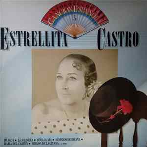 Estrellita Castro - Antología De La Canción Española 5 Album