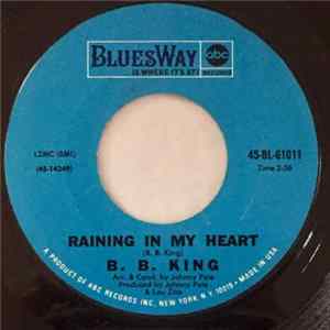 B.B. King - Raining In My Heart / Heartbreaker Album