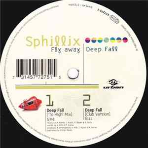 Sphillix - Fly Away / Deep Fall Album