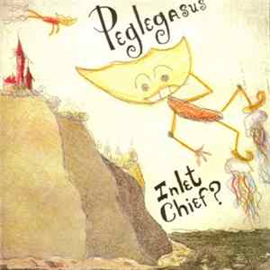 Peglegasus - Inlet Album
