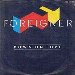 Foreigner - Down On Love Album