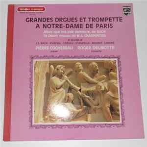 Pierre Cochereau - Roger Delmotte - Grandes Orgues Et Trompette A Notre-Dame De Paris Album
