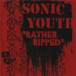 Sonic Youth - Rather Ripped Album