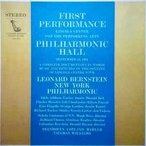 Leonard Bernstein, New York Philharmonic - First Performance - Lincoln Center For The Performing Arts Album